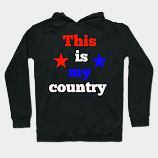 This is my Country America usa patriotic Hoodie